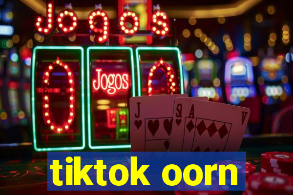 tiktok oorn